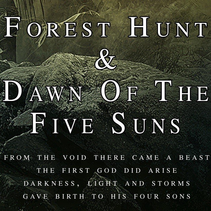 Track 1 & 2 – Forest Hunt & Dawn Of The Five Suns