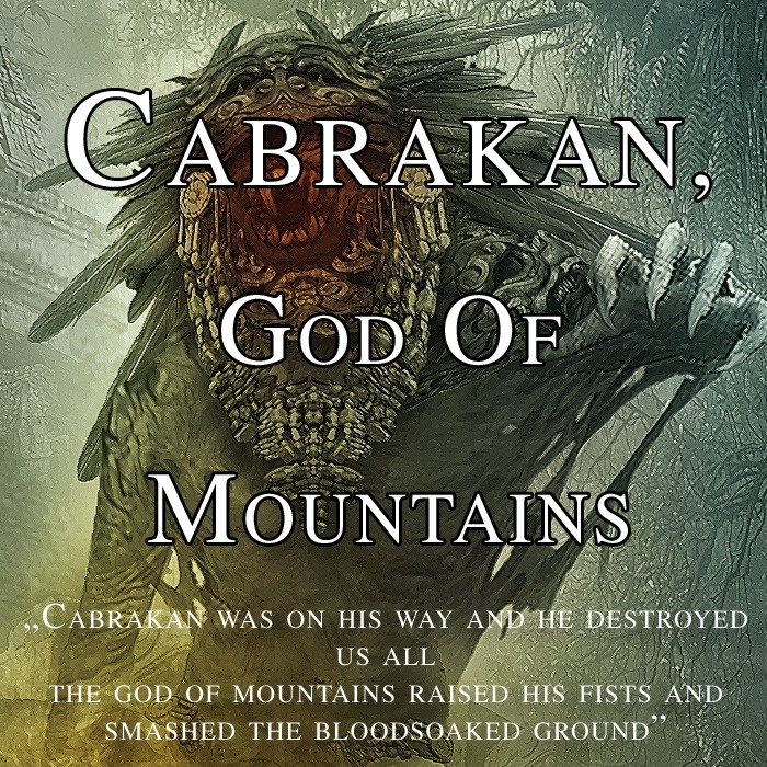 Cabrakan, God Of Mountains