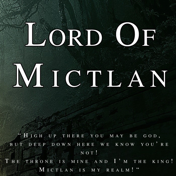 Track 11 – Lord Of Mictlan